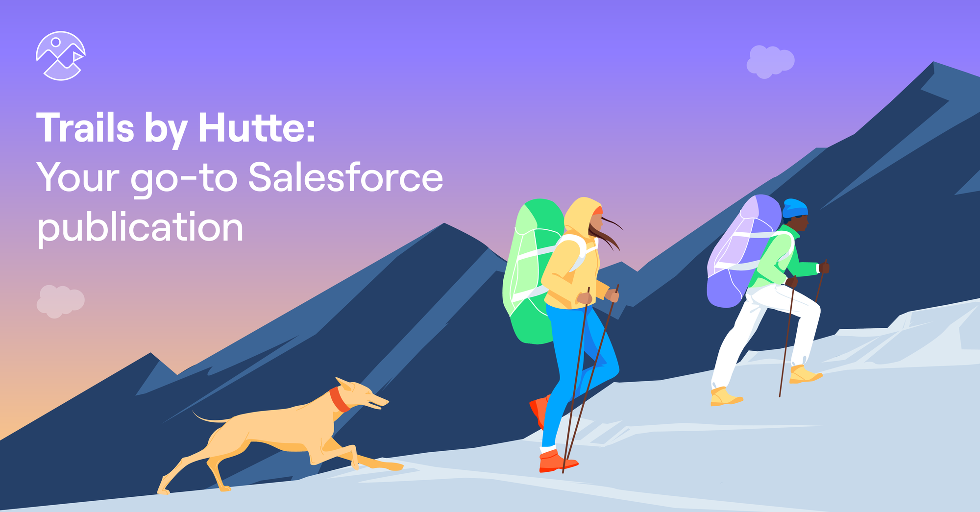 Trails By Hutte: Publication About All Things Salesforce